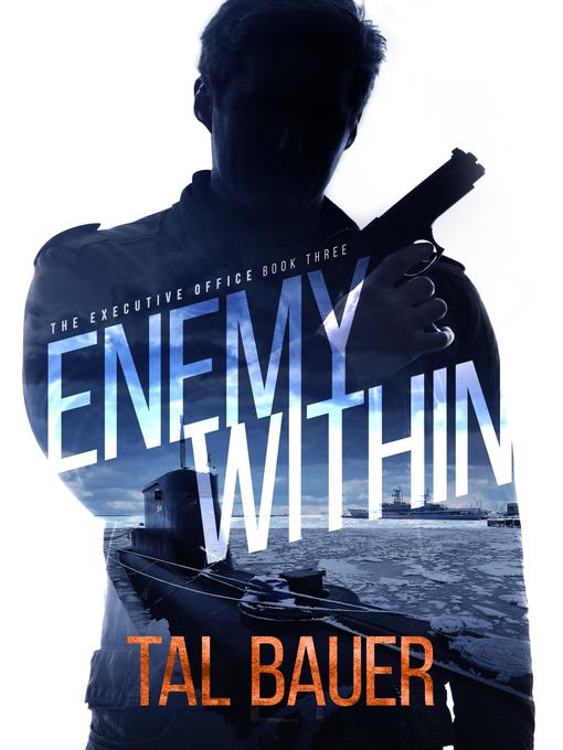 Enemy Within (Executive Office #3)