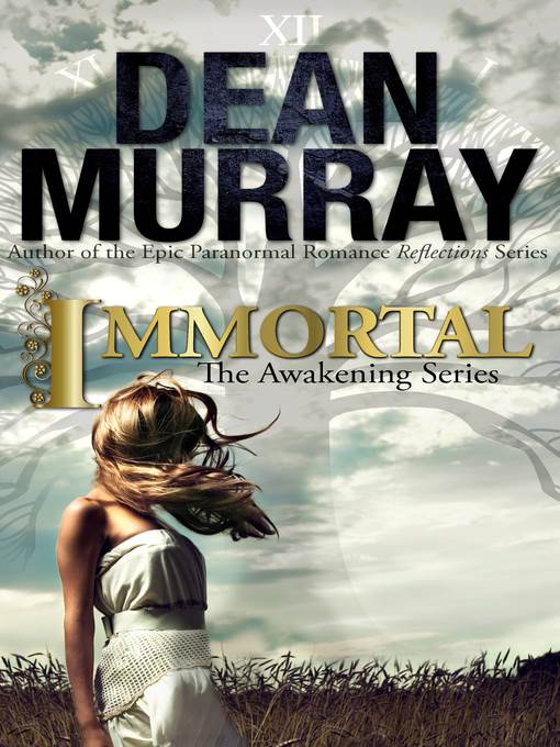 Immortal (The Awakening Volume 2)