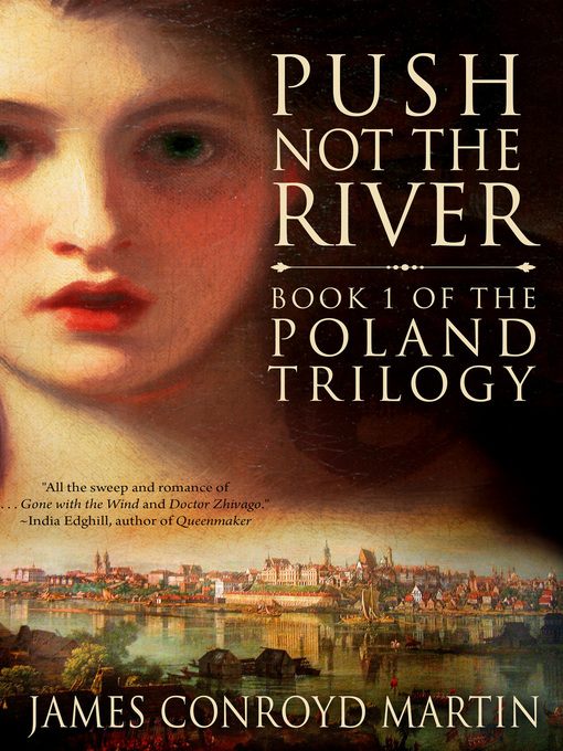 Push Not the River (The Poland Trilogy, Book 1)