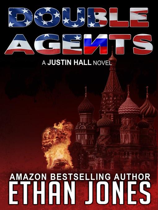 Double Agents (Justin Hall # 4)