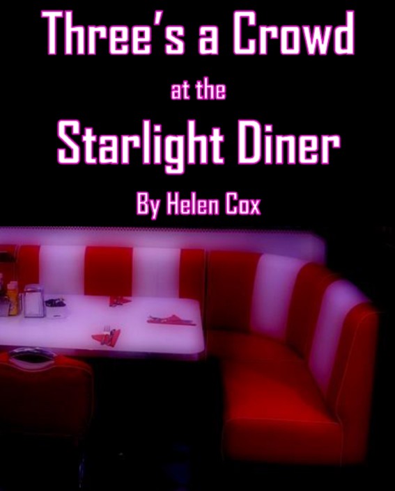 Three's a Crowd at the Starlight Diner