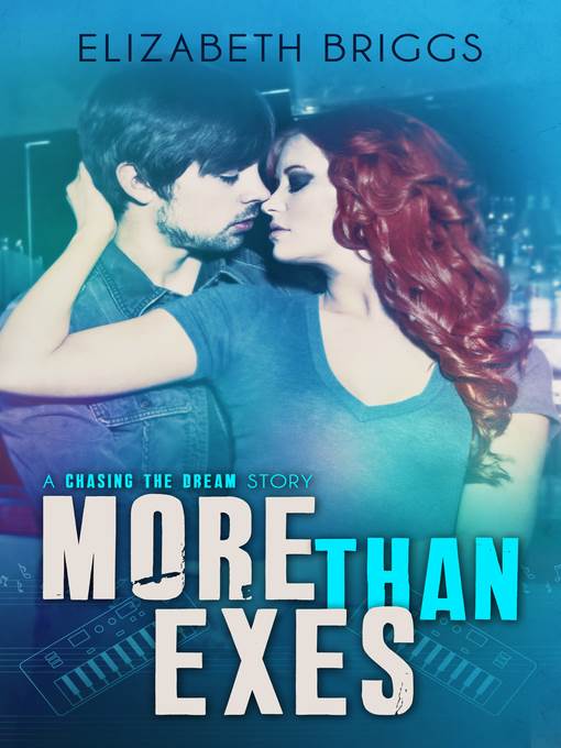 More Than Exes (Chasing the Dream, #0.5)