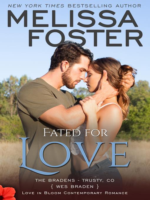 Fated for Love (The Bradens, Book 2 ) Contemporary Romance