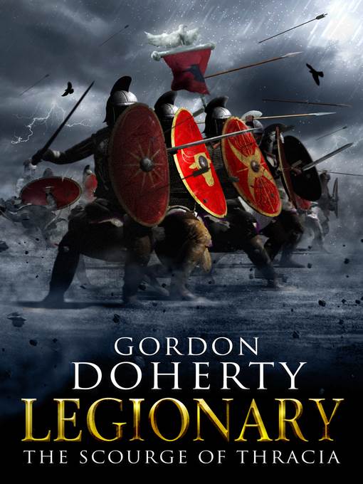 The Scourge of Thracia (Legionary 4): Legionary, no. 4