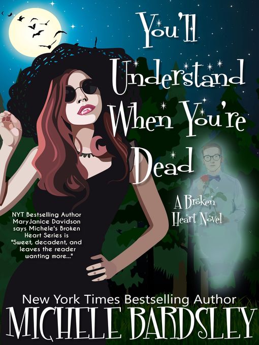 You'll Understand When You're Dead (Broken Heart 12)