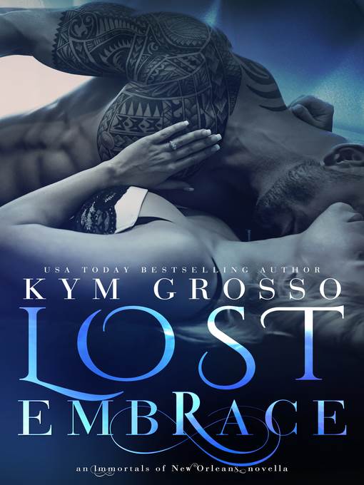 Lost Embrace (Immortals of New Orleans, Book 6.5)
