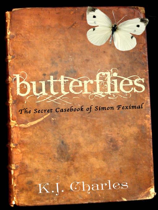 Butterflies (The Secret Casebook of Simon Feximal)