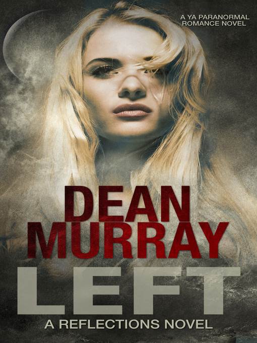 Left (Reflections Volume 12)