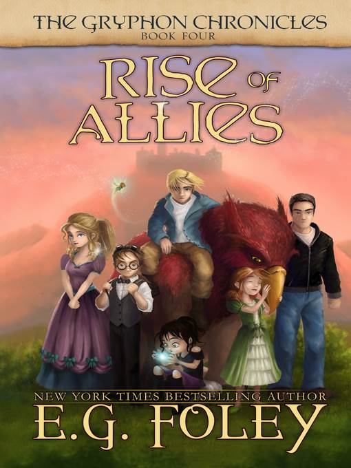 Rise of Allies (The Gryphon Chronicles, Book 4)