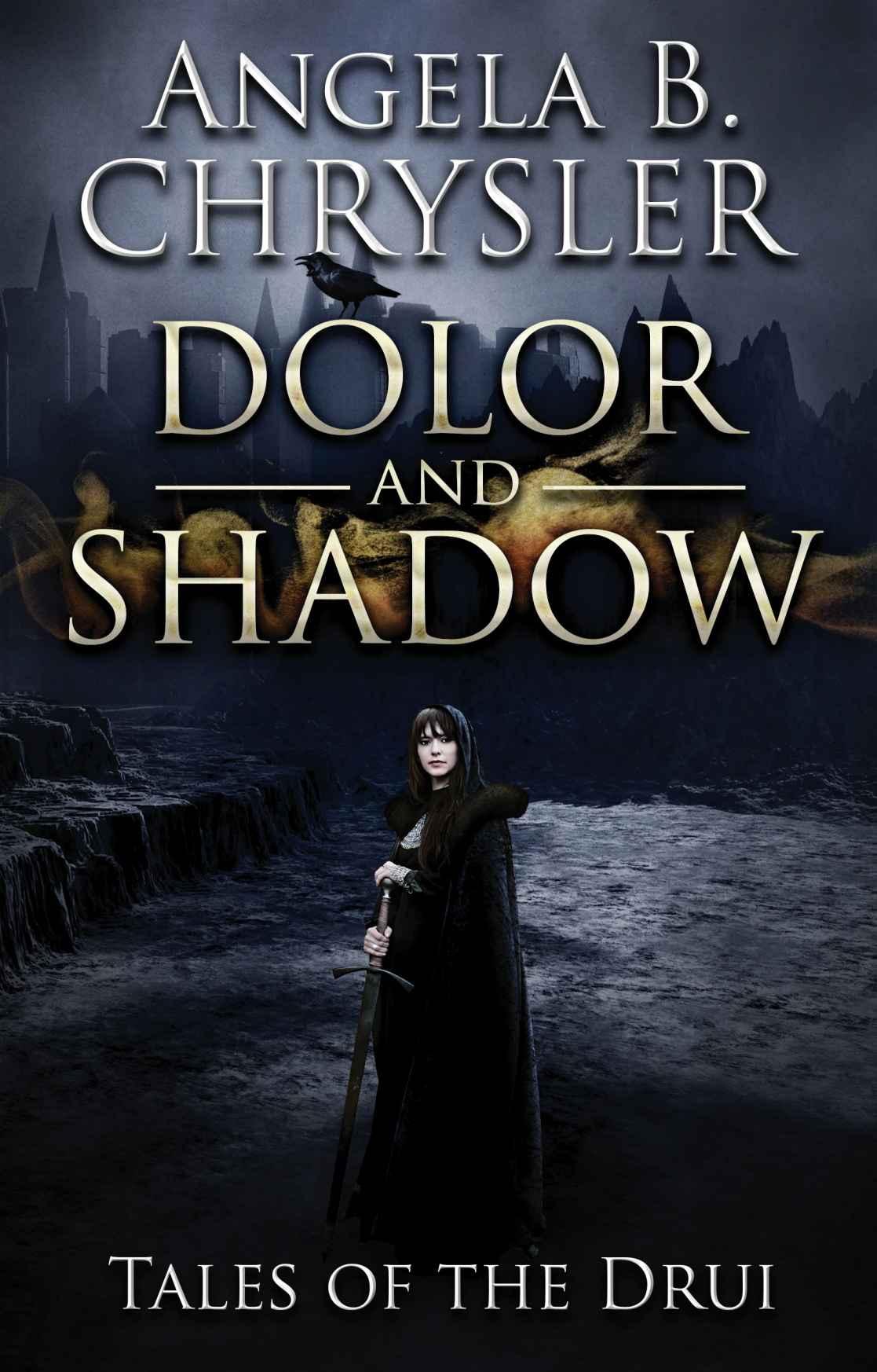 Dolor and Shadow