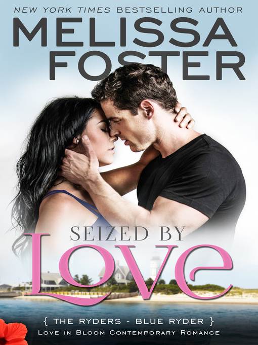 Seized by Love (Love in Bloom