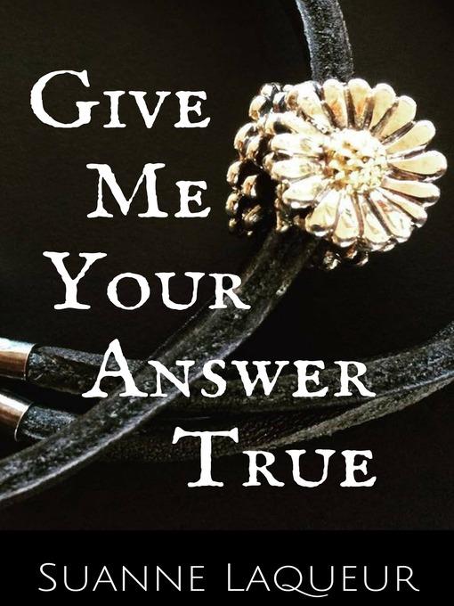 Give Me Your Answer True (The Fish Tales, Book 2)