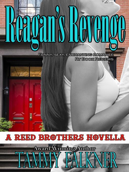 Reagan's Revenge and Ending Emily's Engagement