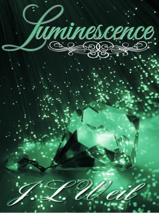 Luminescence (Luminescence Trilogy Book 1)