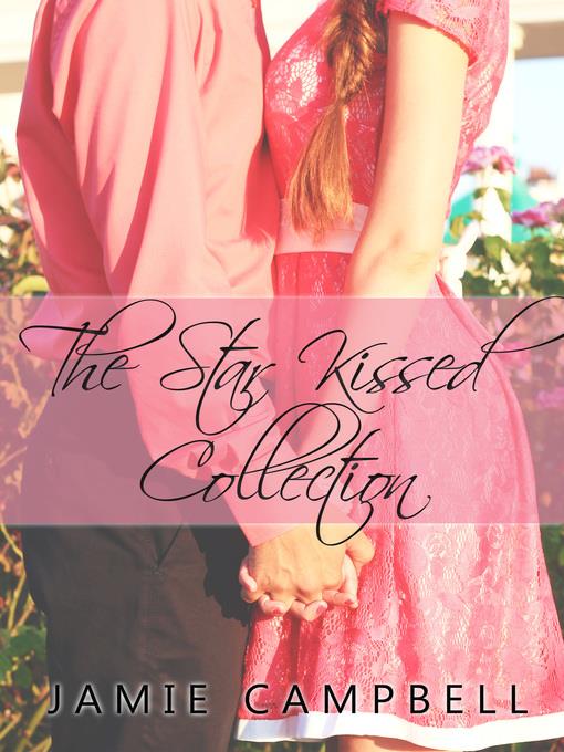 The Star Kissed Collection