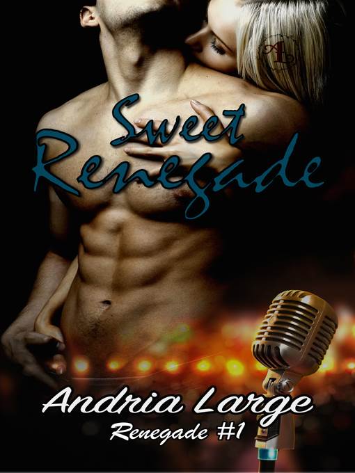 Sweet Renegade (Renegade #1)