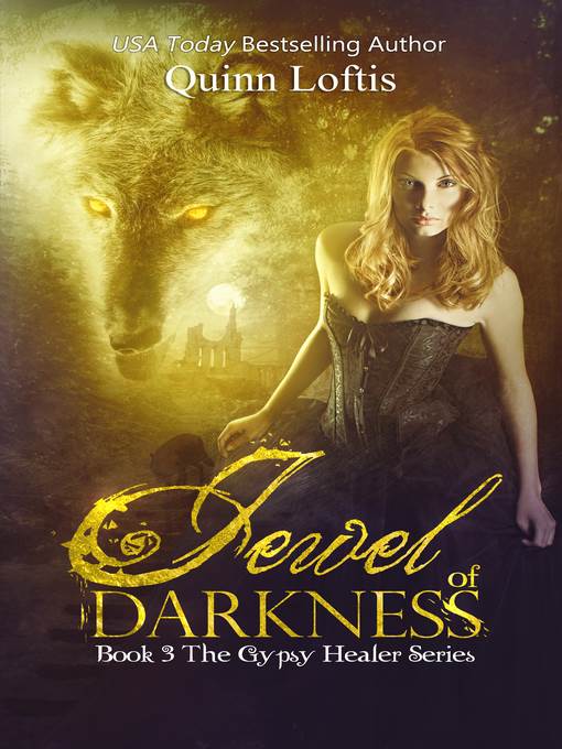 Jewel of Darkness, Book 3 the Gypsy Healer Series