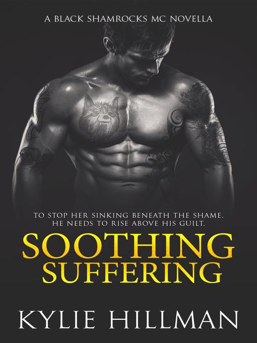 Soothing Suffering, a Black Shamrocks MC Introductory Novella