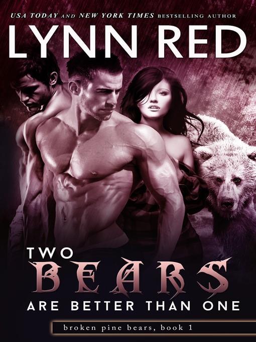 Two Bears are Better Than One (Alpha Werebear Paranormal Menage Romance)