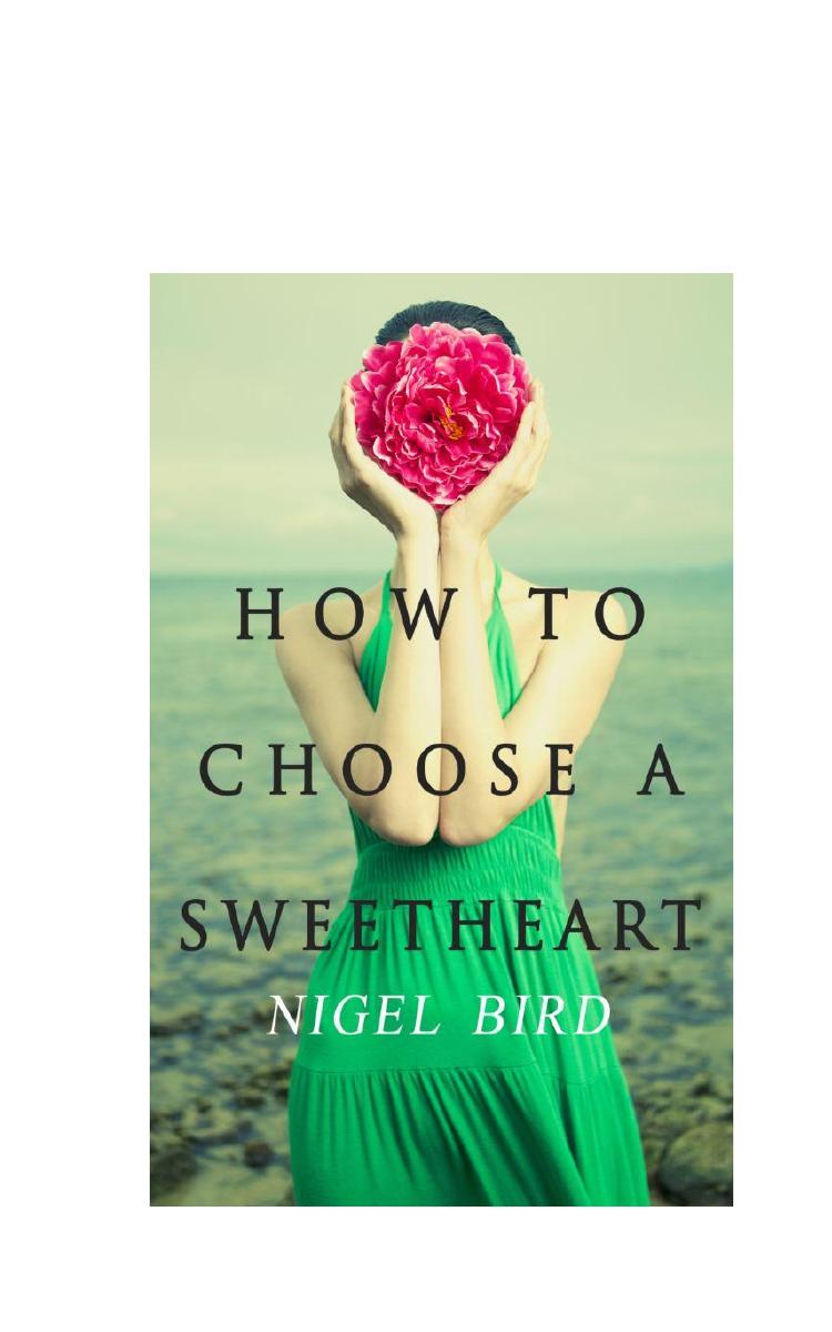 How To Choose a Sweetheart