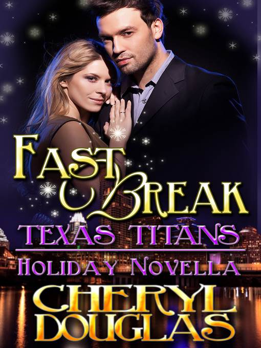 Fast Break (Texas Titans Holiday)