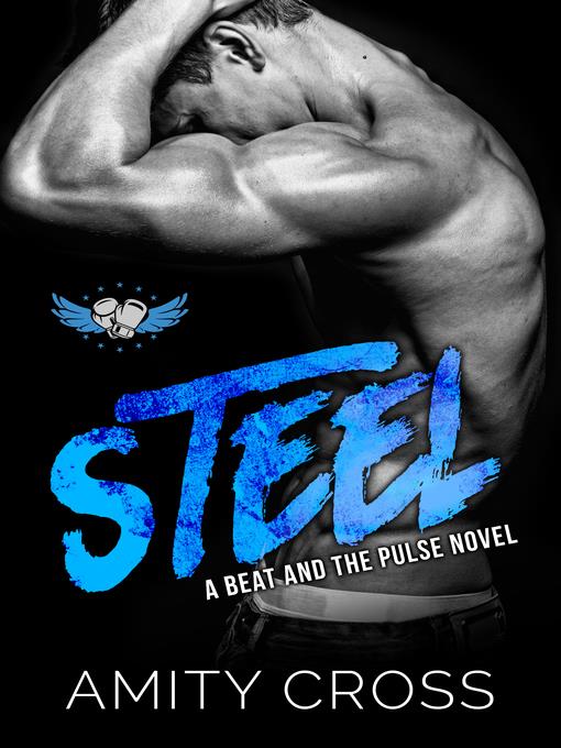 Steel (#5 the Beat and the Pulse)