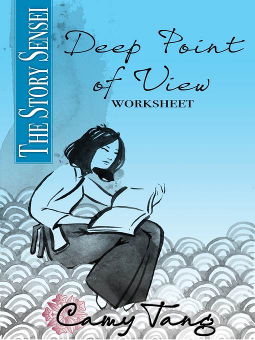 Story Sensei Deep Point of View Worksheet