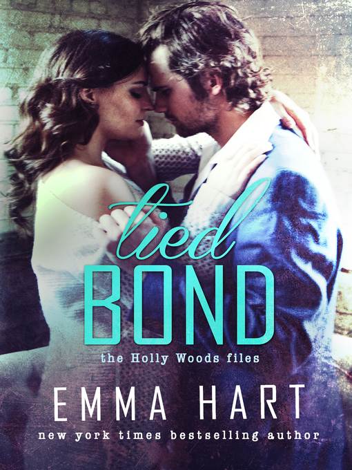 Tied Bond (Holly Woods Files, #4)