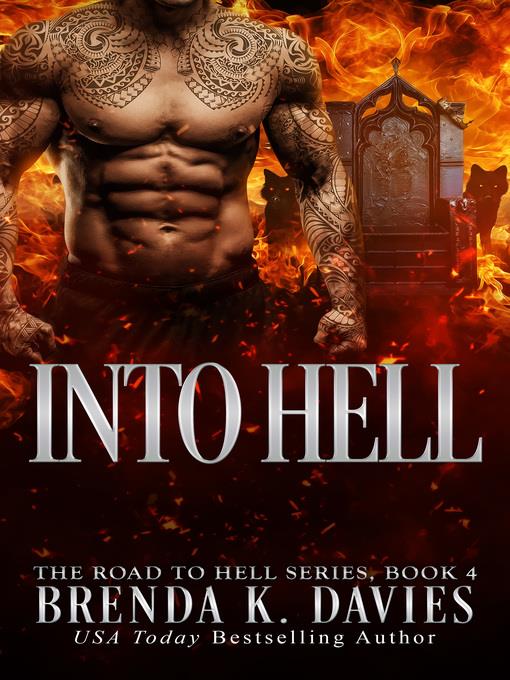 Into Hell (The Road to Hell Series, Book 4)