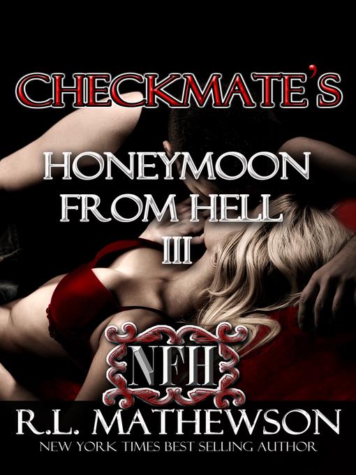 Checkmate's Honeymoon from Hell III