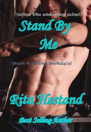 Stand By Me (McKay's, #4)