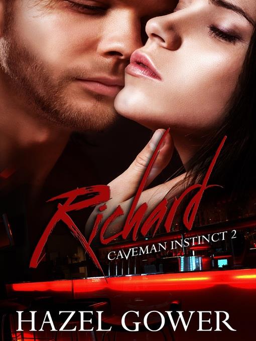 Richard (Caveman Instinct —- Gypsy Curse Book 2)