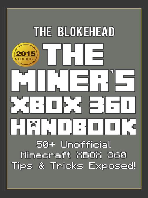 The Miner's XBOX 360 Handbook