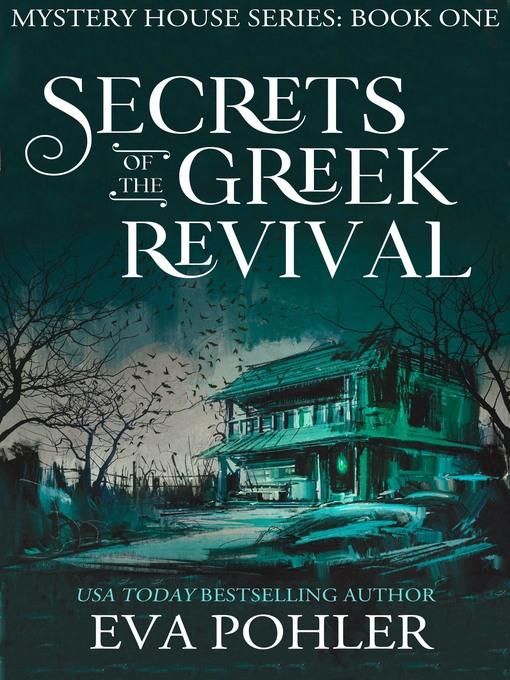 Secrets of the Greek Revival (Mystery House #1)