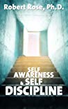 Self Awareness &amp; Self Discipline