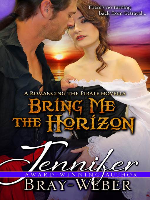 Bring Me the Horizon (A Romancing the Pirate prequel)