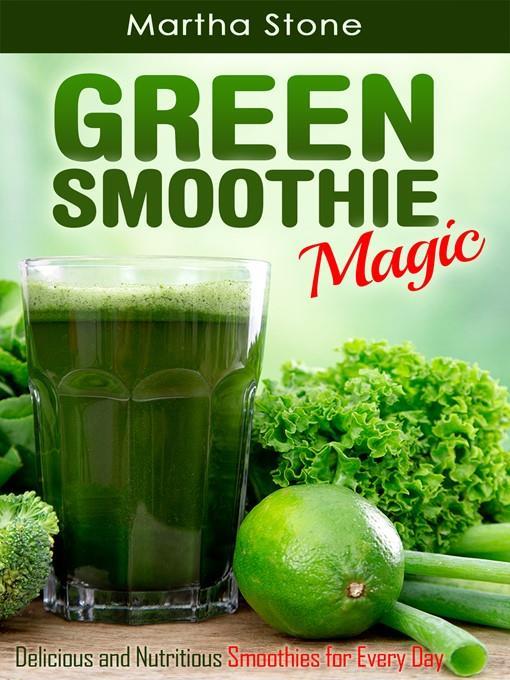 Green Smoothie Magic