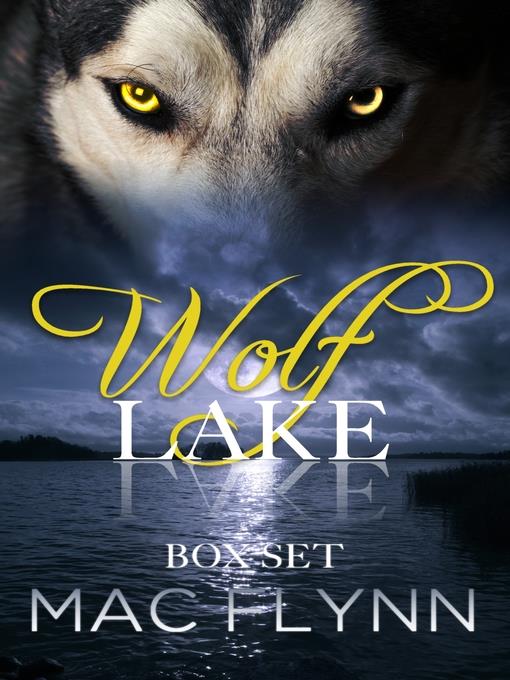 Wolf Lake Box Set (Werewolf Shifter Romance)