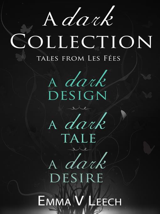 A Dark Collection. Les Fées (The French Fae Legend Prequel Novellas)