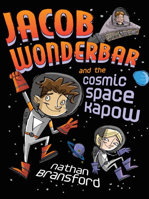 Jacob Wonderbar and the Cosmic Space Kapow