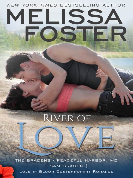 River of Love (The Bradens at Peaceful Harbor, Book Three)