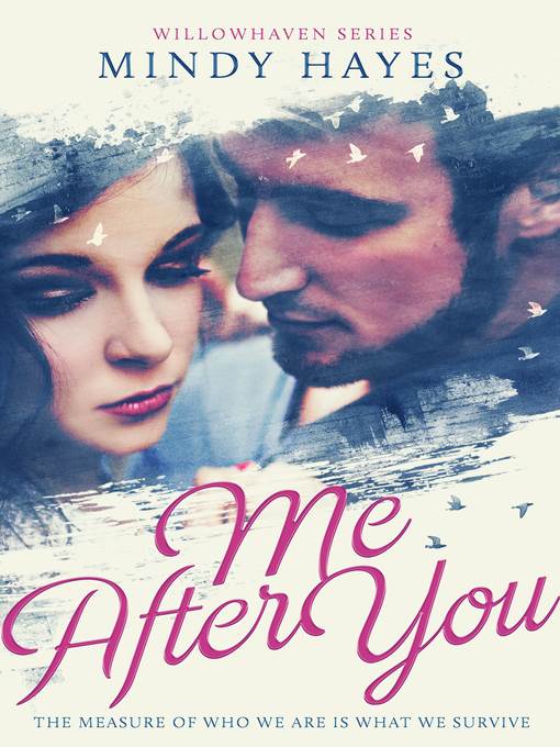 Me After You (Willowhaven #1)