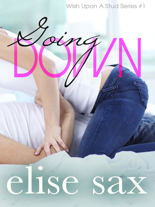 Going Down (Wish Upon a Stud--Book 1)