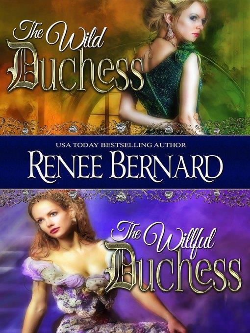 The Wild Duchess / the Willful Duchess