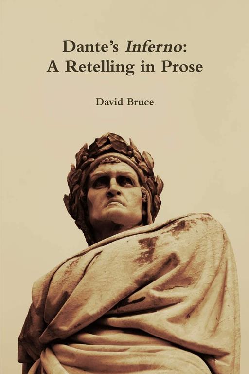 Dante's &quot;Inferno&quot;: A Retelling in Prose
