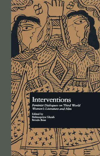 Interventions : feminist dialogues on Third World women's literature and film