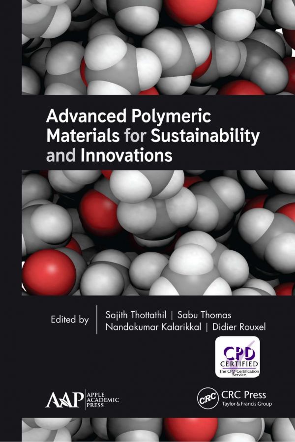 Advanced Polymeric Materials for Sustainability and Innovations