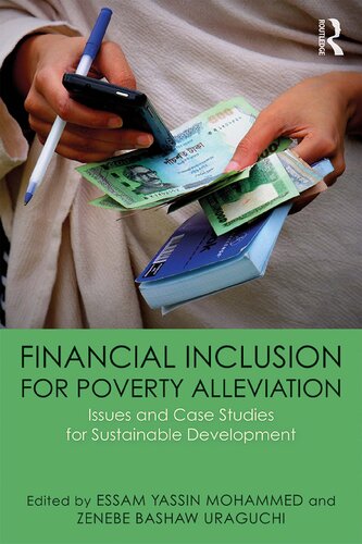 Financial inclusion for poverty alleviation : issues and case studies for sustainable development