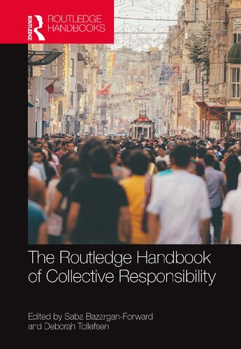 The Routledge handbook of collective responsibility