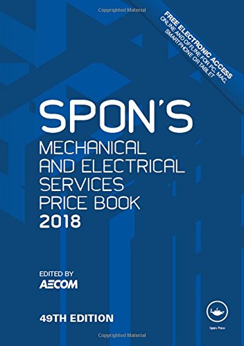 Spon's mechanical and electrical services price book 2018